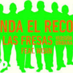Banda El Recodo Ft. Wisin - Las Fresas MP3