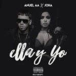 Anuel AA Ft. Joha - Ella Y Yo MP3