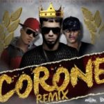 Anuel AA Ft. Quimico Ultra Mega & El Diesel - Corone (Remix) MP3
