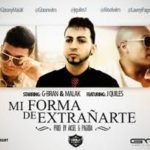 J Quiles Ft. Gbran Malak - Mi Forma De Extranarte MP3