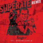 El Taiger Ft. Cosculluela - Supérate Remix