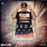 Franco El Gorila Presenta Geda - Ganas De Amarte MP3