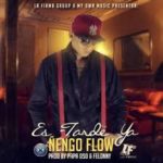 Ñengo Flow - Es Tarde Ya MP3